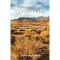 Everyday Creatures: A Naturalist on the Surprising Beauty of Ordinary Life in Wild Places - Paperback