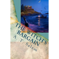 The Witch's Bargain: Penny and John and One-Eyed Zach and the Witch in the House on Postman's Hack - Paperback