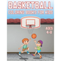 Basketball Coloring Book For Kids Ages 4-8: Fun Basketball Sports Activity Book For Boys And Girls With Illustrations of basketball Such As basketball - Paperback