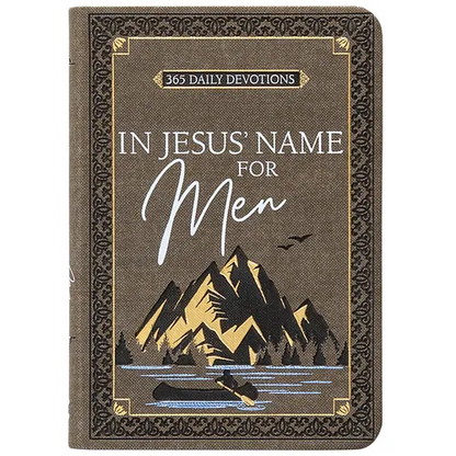 In Jesus' Name for Men: 365 Daily Devotions - Imitation Leather