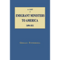 A List of Emigrant Ministers to America 1690-1811 - Paperback