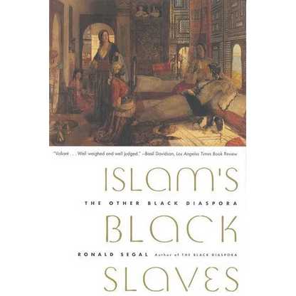 Islam's Black Slaves: The Other Black Diaspora - Paperback