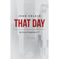 That Day: My Story of September 11th - Paperback