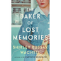 The Baker of Lost Memories - Hardcover