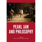 Pearl Jam and Philosophy - Paperback