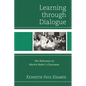 Learning Through Dialogue: The Relevance of Martin Buber's Classroom - Paperback
