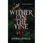 Wither on the Vine - Paperback
