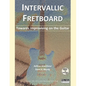 Intervallic Fretboard - Towards improvising on the Guitar - Paperback