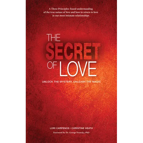 The Secret of Love: Unlock the Mystery and Unleash the Magic - Paperback