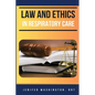 Law and Ethics in Respiratory Care - Paperback