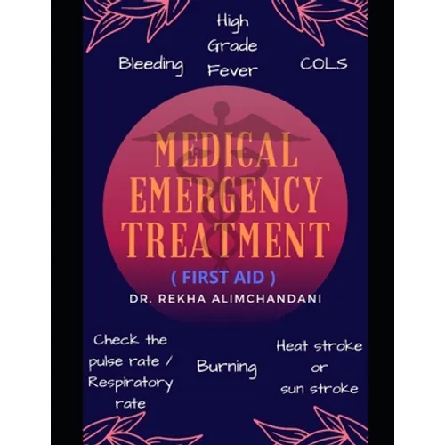 Medical Emergency treatment - Paperback