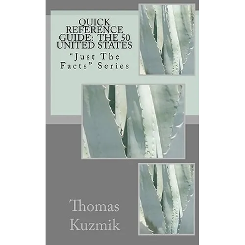 Quick Reference Guide: The 50 United States: "Just The Facts" Series - Paperback