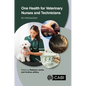 One Health for Veterinary Nurses and Technicians: An Introduction - Paperback