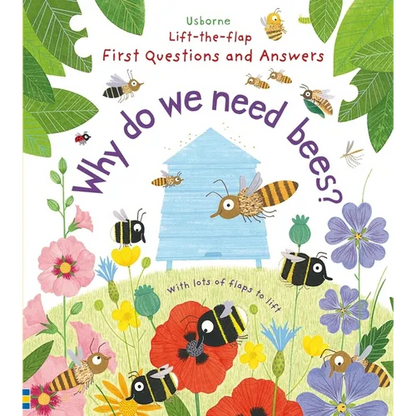 First Questions and Answers: Why Do We Need Bees? - Board Book