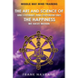 Middle Way Mind Training: The Art and Science of Uncovering and Experiencing the Happiness We have Within - Paperback