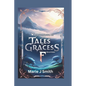 Walkthrough of Tales of Graces F Remastered: Discover strategies, tips and tricks to unlock secret dungeons - Paperback