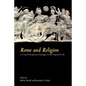 Rome and Religion: A Cross-Disciplinary Dialogue on the Imperial Cult - Paperback