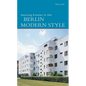Housing Estates in the Berlin Modern Style: UNESCO World Heritage Site - Paperback