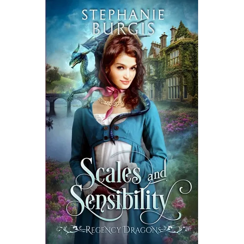 Scales and Sensibility: A Regency Fantasy Rom-Com - Paperback