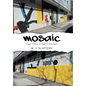 Mosaic: Past Time in Hell's Kitchen - Hardcover