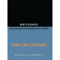 Beyond Accommodation: Ethical Feminism, Deconstruction, and the Law - Paperback