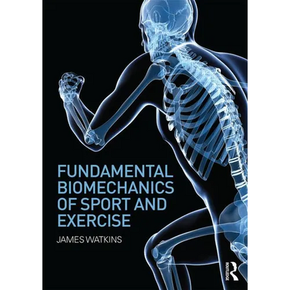 Fundamental Biomechanics of Sport and Exercise - Paperback
