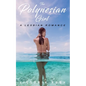 The Polynesian Girl: A Lesbian Romance - Paperback