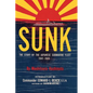 Sunk: The Story of the Japanese Submarine Fleet, 1941-1945 - Paperback
