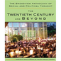 The Broadview Anthology of Social and Political Thought - Volume 2: The Twentieth Century and Beyond - Paperback