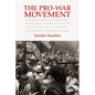 The Pro-War Movement: Domestic Support for the Vietnam War and the Making of Modern American Conservatism - Paperback