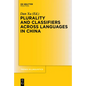 Plurality and Classifiers Across Languages in China - Paperback