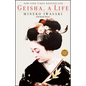 Geisha: A Life - Paperback