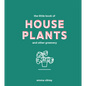 Little Book of House Plants and Other Greenery - Hardcover