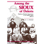 Among the Sioux of Dakota - Paperback