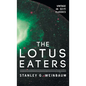 Lotus Eaters - Hardcover