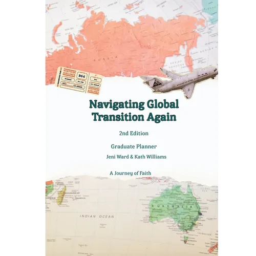 Navigating Global Transitions Again - Second Edition - Paperback