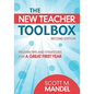 The New Teacher Toolbox: Proven Tips and Strategies for a Great First Year - Paperback