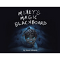 Mikey's Magic Blackboard - Paperback