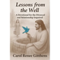 Lessons from the Well - Paperback