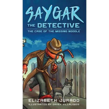 Saygar the Detective: The Case of the Missing Noodle - Hardcover