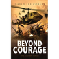 Beyond Courage - Paperback