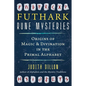 Futhark Rune Mysteries: Origins of Magic and Divination in the Primal Alphabet - Paperback
