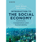 Introduction to the Social Economy: Commons, Cooperation and Sustainability - Paperback