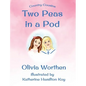 Two Peas in a Pod - Hardcover