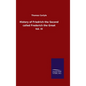 History of Friedrich the Second called Frederich the Great: Vol. III - Hardcover