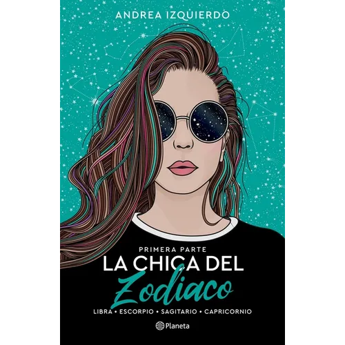 La Chica del Zodiaco. Primera Parte - Paperback