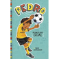 Pedro's Big Goal - Hardcover