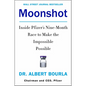 Moonshot: Inside Pfizer's Nine-Month Race to Make the Impossible Possible - Hardcover