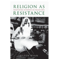 Religion as Resistance: Negotiating Authority in Italian Libya - Paperback