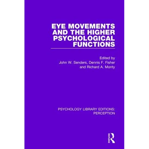 Eye Movements and the Higher Psychological Functions - Paperback
